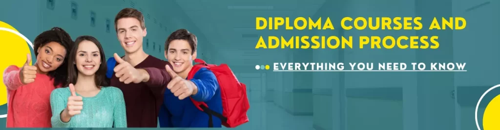 Diploma Courses admission process